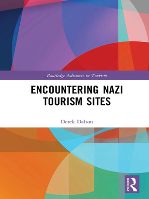 cover image of Encountering Nazi Tourism Sites